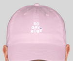 Load image into Gallery viewer, So Gay Rose - Dad Hat
